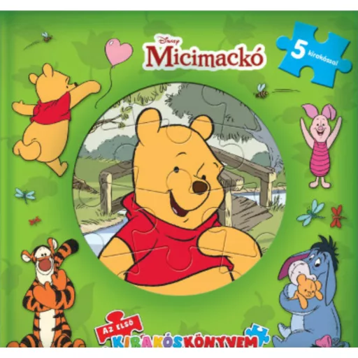 Az első kirakós könyvem: Micimackó (Puzzle-Könyv)