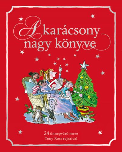 A karácsony nagy könyve (Tony Ross)