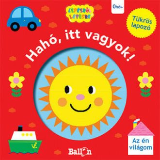 Hahó, itt vagyok! - Az én világom (Lapozó)