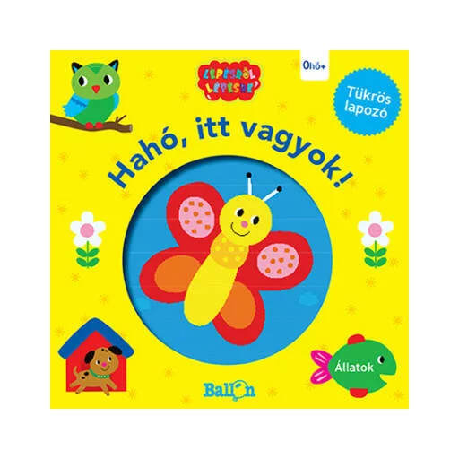Hahó, itt vagyok! - Állatok (Lapozó)