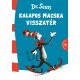 Kalapos Macska visszatér (Dr. Seuss)