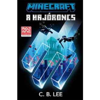 Minecraft: A hajóroncs - C. B. Lee