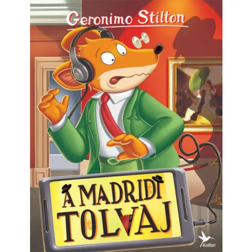 A madridi tolvaj - Mulatságos történetek (Geronimo Stilton)