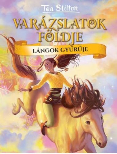 Lángok Gyűrűje - Tea Stilton