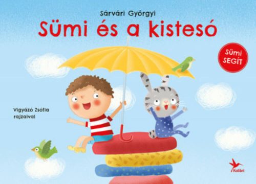 Sümi és a kistesó (Sárvári Györgyi)