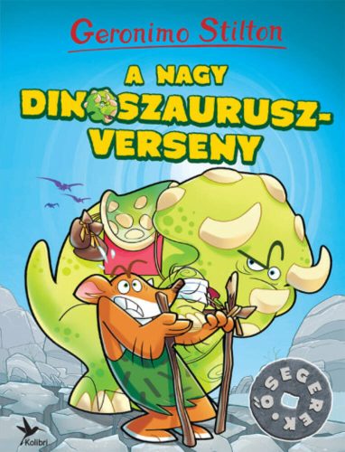 A nagy dinoszauruszverseny - Ősegerek (Geronimo Stilton)