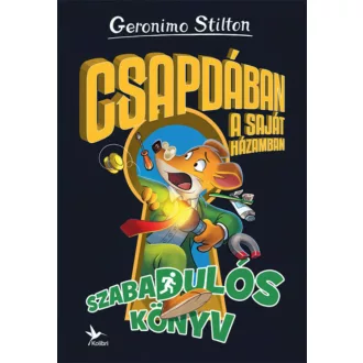   Geronimo Stilton - Csapdában a saját házamban - Szabadulós könyv (2020)