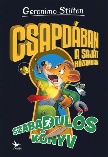Geronimo Stilton - Csapdában a saját házamban - Szabadulós könyv (2020)