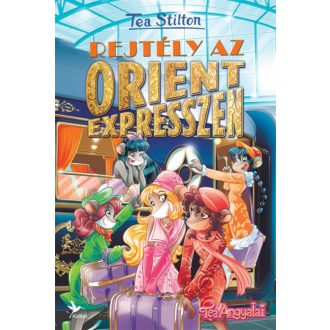 Rejtély az Orient expresszen (Tea Stilton)