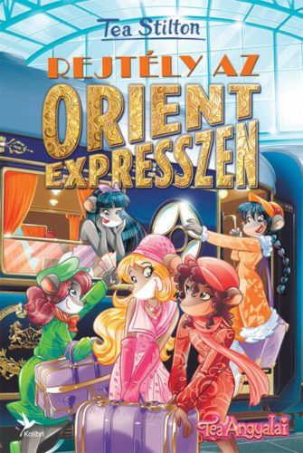 Rejtély az Orient expresszen (Tea Stilton)