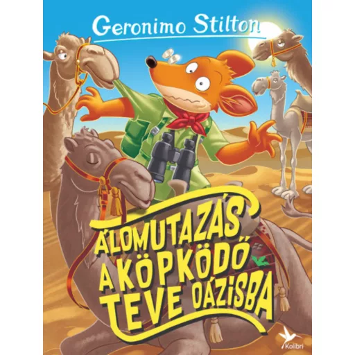 Álomutazás a Köpködőteve oázisba (Geronimo Stilton)