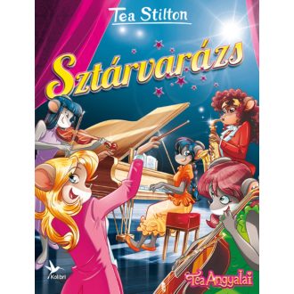 Sztárvarázs (Tea Stilton-sorozat)