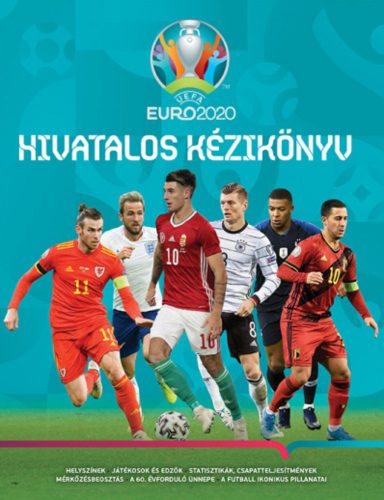 UEFA EURO 2020 - Hivatalos kézikönyv - Keir Radnedge