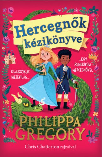 Hercegnők kézikönyve - Philippa Gregory