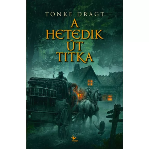 A Hetedik Út titka - Tonke Dragt