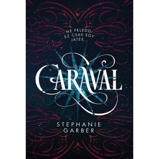 Caraval - Stephanie Garber