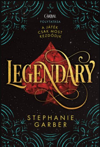 Legendary - puha kötés - Stephanie Garber