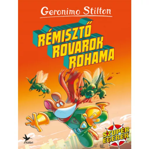 Rémisztő rovarok rohama (Geronimo Stilton-sorozat)