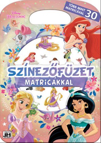 Színezőfüzet matricákkal - Disney Hercegnők