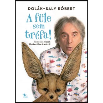 A füle sem tréfa! - Dolák-Saly Róbert