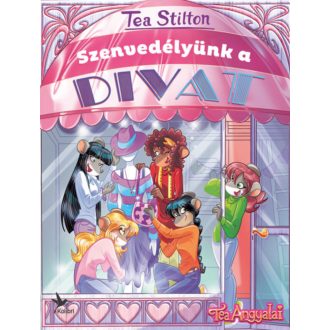 Szenvedélyünk a divat - Tea Stilton-sorozat