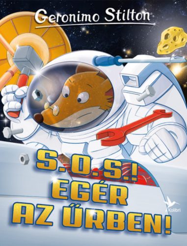 S. O. S.! Egér az űrben! (Geronimo Stilton-sorozat)