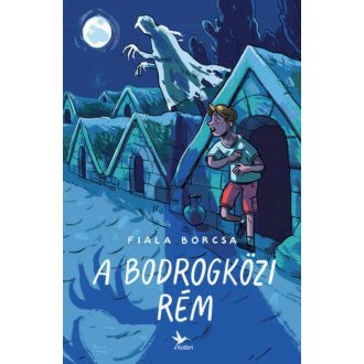 A bodrogközi rém - Fiala Borcsa 