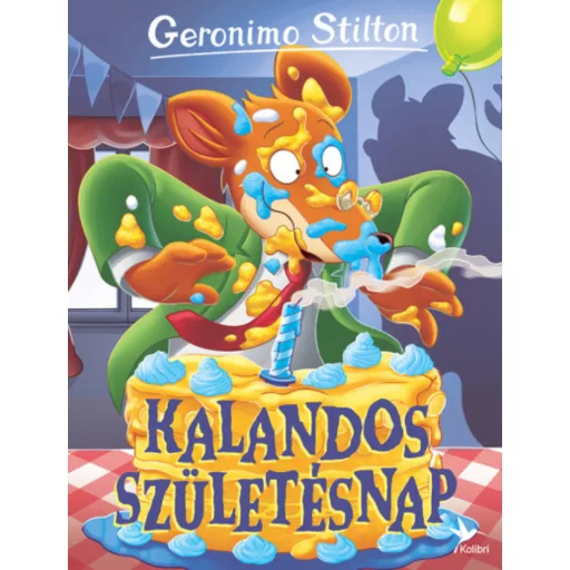Geronimo Stilton - Mulatságos történetek 17. - Kalandos születésnap