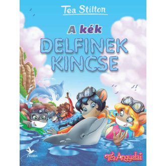 A kék delfinek kincse - Tea Stilton