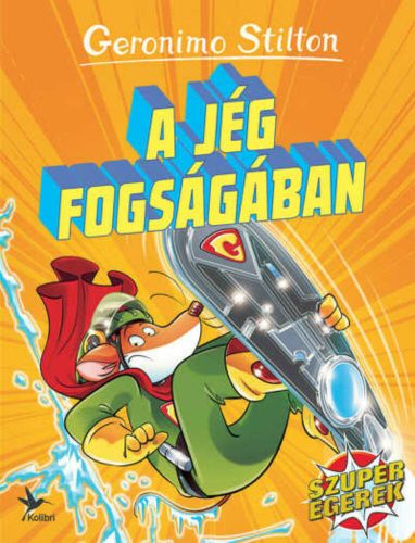 A jég fogságában - Geronimo Stilton