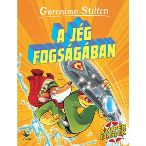 A jég fogságában - Geronimo Stilton