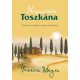 Napsütötte Toszkána - Bővitett új kiadás (Frances Mayes)