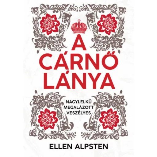 A cárnő lánya - Ellen Alpsten