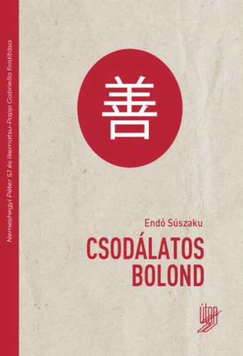 Csodálatos Bolond - Endó Súszaku