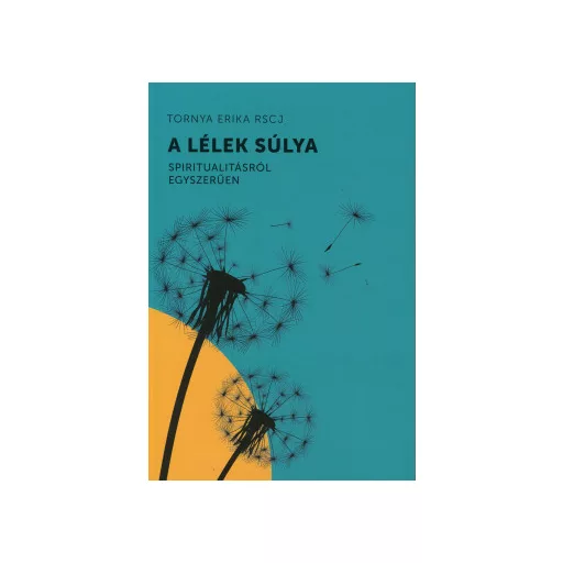 A lélek súlya - RSCJ Tornya Erika