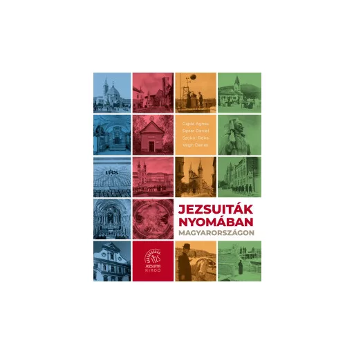 Jezsuiták nyomában Magyarországon