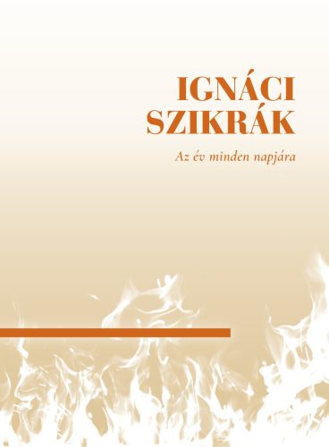 Ignáci szikrák - Az év minden napjára