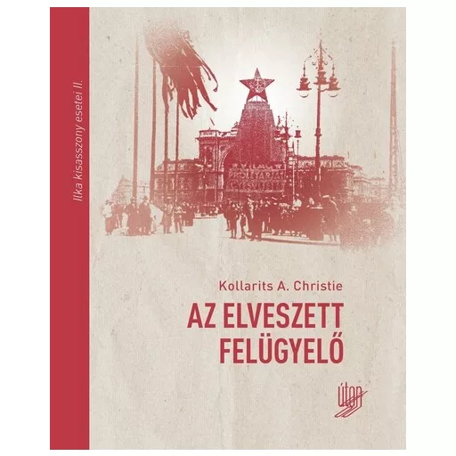 Az elveszett felügyelő - Kollarits A. Christie