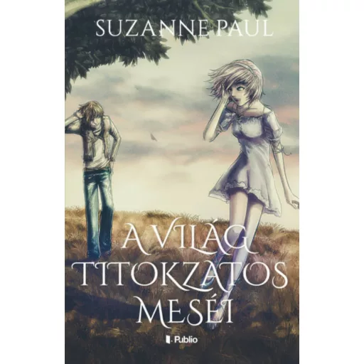 A világ titokzatos meséi (Suzanne Paul)