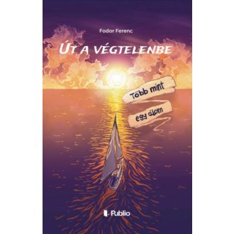 Út a végtelenbe (Fodor Ferenc)