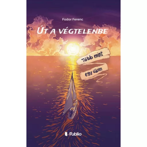Út a végtelenbe (Fodor Ferenc)