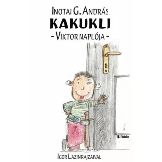 Kakukli - Viktor naplója (Inotai G. András)
