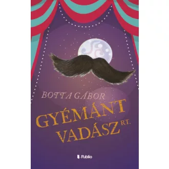 Gyémántvadász Rt. (Botta Gábor)