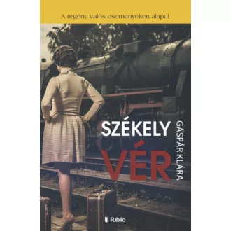 Székely vér (Gáspár Klára)