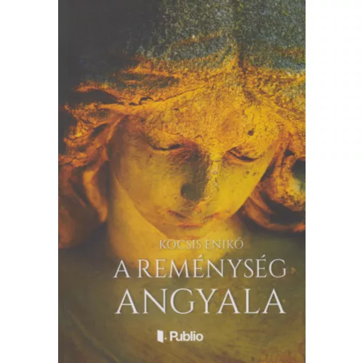 A reménység angyala - Kocsis Enikő
