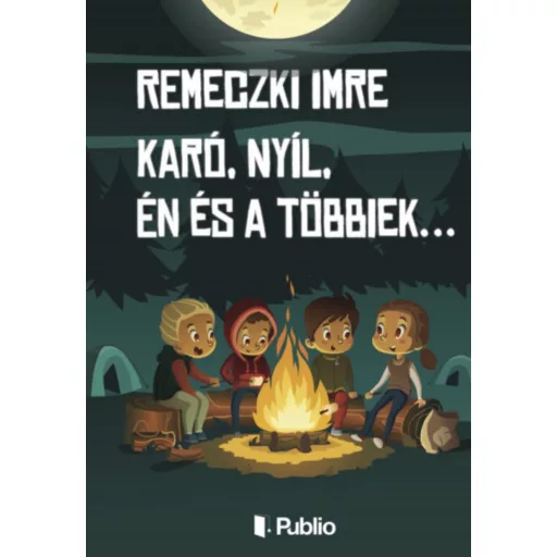 Karó, Nyíl, Én és a többiek... - Remeczki Imre