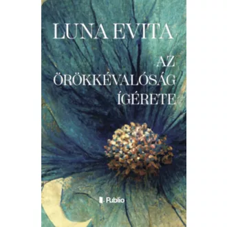 Az örökkévalóság ígérete - Luna Evita