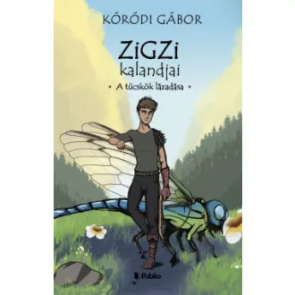 Zigzi kalandjai - A tücskök lázadása - Kóródi Gábor