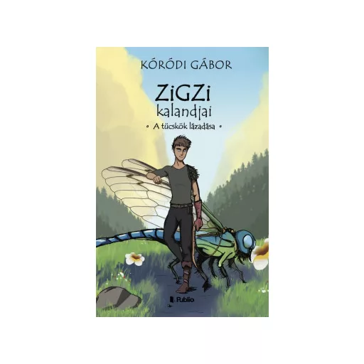 Zigzi kalandjai - A tücskök lázadása - Kóródi Gábor