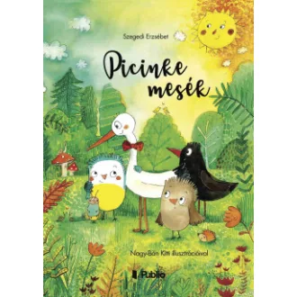 Picinke mesék - Szegedi Erzsébet